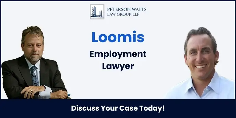 best loomis employment lawyer