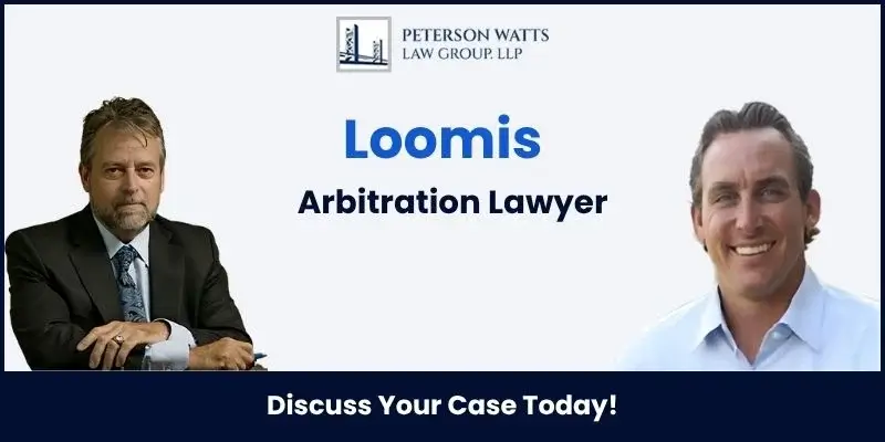 best loomis arbitration lawyer